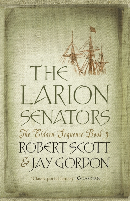 The Larion Senators : The Eldarn Sequence Book 3, Paperback / softback Book