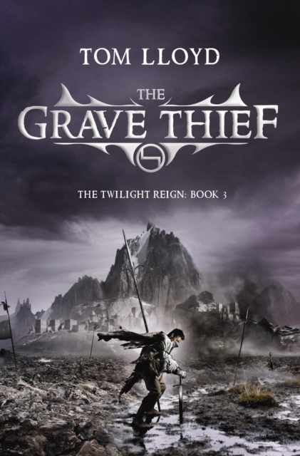 The Grave Thief : Book Three of The Twilight Reign, EPUB eBook