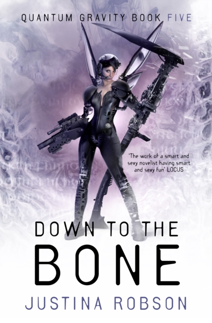 Down to the Bone : Quantum Gravity Book Five, EPUB eBook
