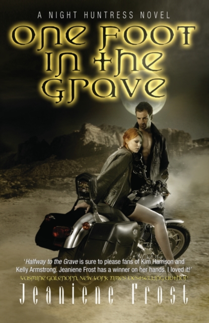 One Foot in the Grave : A Night Huntress Novel, EPUB eBook