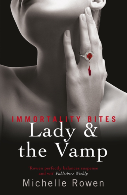 Lady & The Vamp : An Immortality Bites Novel, EPUB eBook