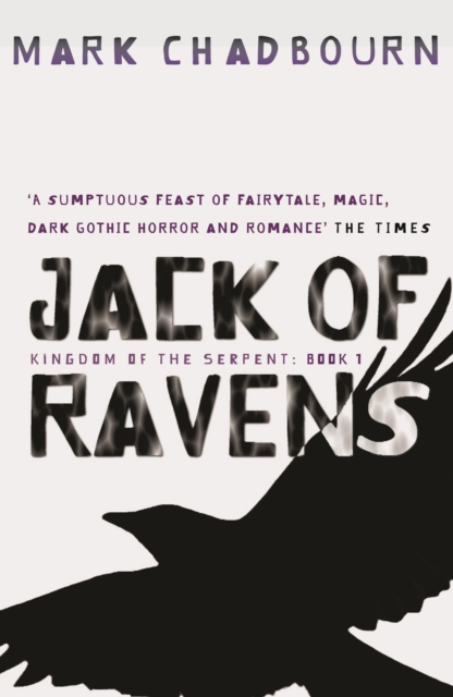Jack Of Ravens : Kingdom of the Serpent: Book 1, EPUB eBook