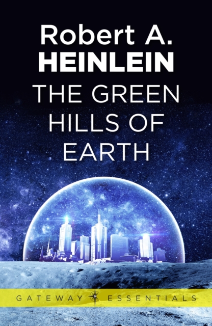 The Green Hills of Earth, EPUB eBook