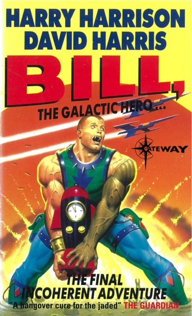 Bill, the Galactic Hero: The Final Incoherent Adventure, EPUB eBook