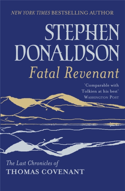 Fatal Revenant : The Last Chronicles Of Thomas Covenant, Paperback / softback Book