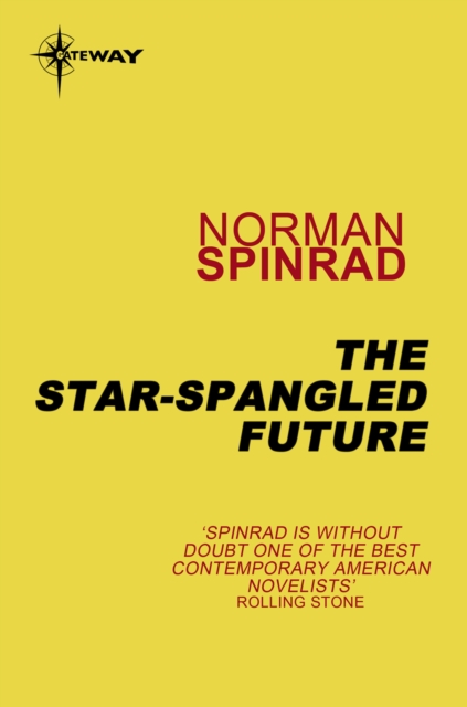 The Star-Spangled Future : Fourteen Stories in Search of the Future, EPUB eBook