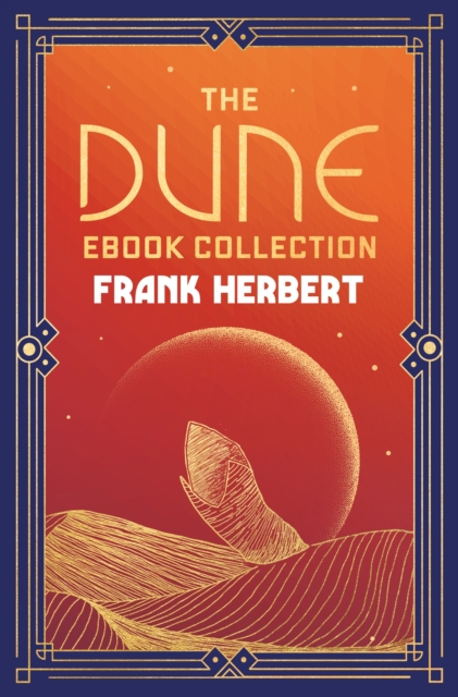 Dune: The Gateway Collection : The inspiration for the blockbuster film, EPUB eBook
