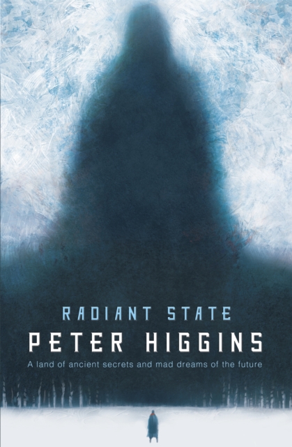 Radiant State : Book Three of The Wolfhound Century, Paperback / softback Book