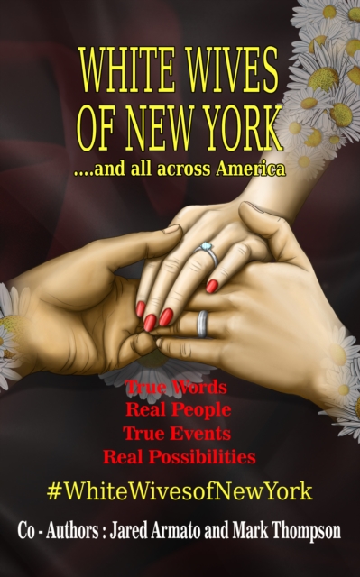 White Wives of New York : ....and All Across America, EPUB eBook