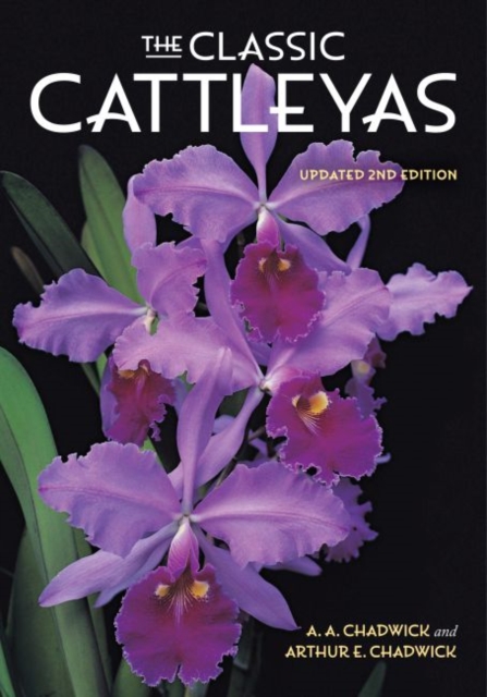 The Classic Cattleyas, Hardback Book