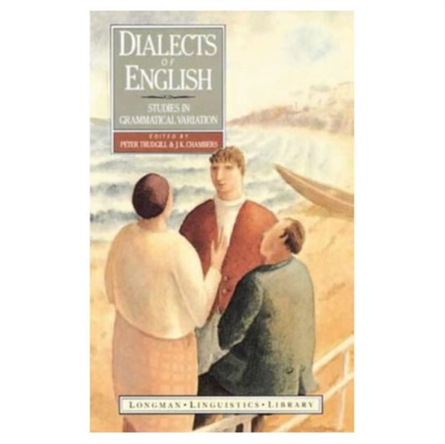 Dialects of English : Studies in Grammatical Variation, Paperback / softback Book