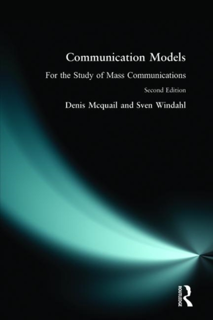Communication Models for the Study of Mass Communications, Paperback / softback Book