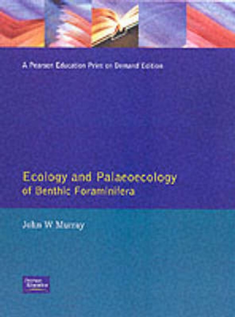 Ecology and Palaeoecology of Benthic Foraminifera, Paperback / softback Book