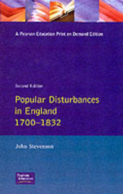 Popular Disturbances in England 1700-1832, Paperback / softback Book
