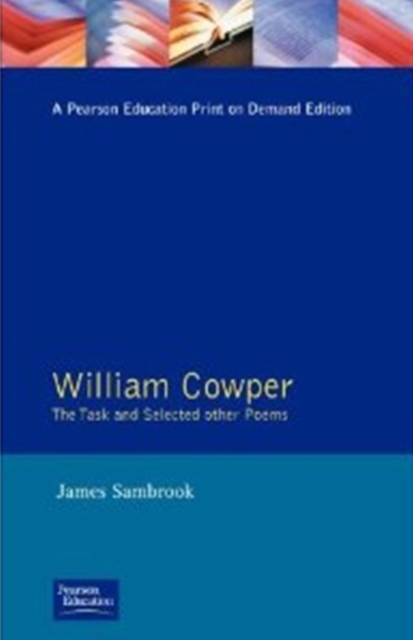William Cowper : The Task and Selected Other Poems, Paperback / softback Book