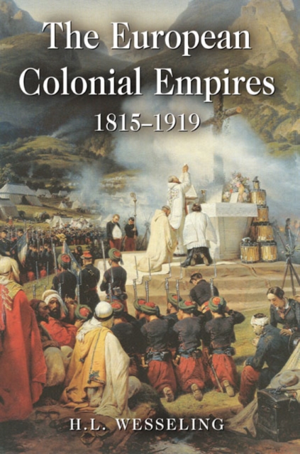 The European Colonial Empires : 1815-1919, Paperback / softback Book