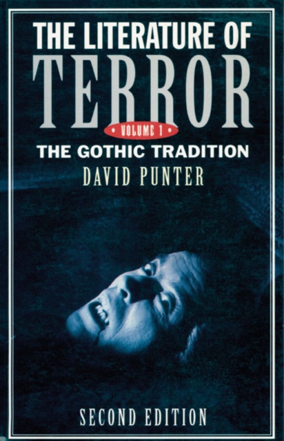 The Literature of Terror: Volume 1 : The Gothic Tradition, Paperback / softback Book