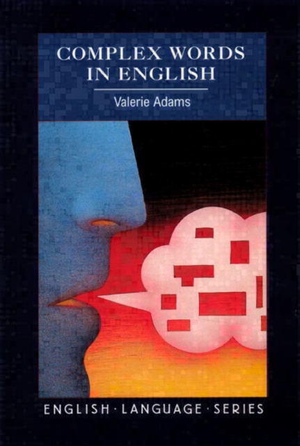 Complex Words in English, Paperback / softback Book