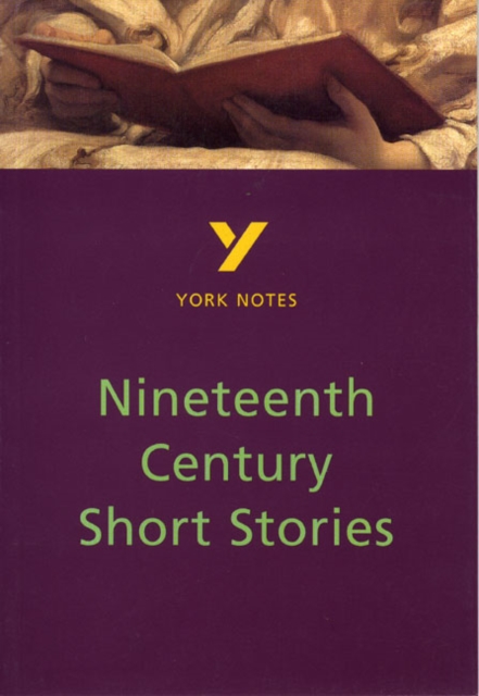 Nineteenth Century Short Stories everything you need to catch up, study and prepare for and 2023 and 2024 exams and assessments, Paperback / softback Book