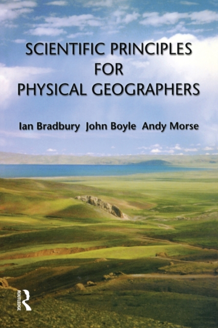 Scientific Principles for Physical Geographers, Paperback / softback Book