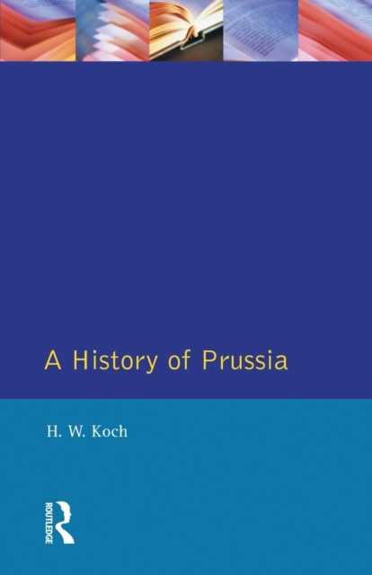 A History of Prussia, Paperback / softback Book