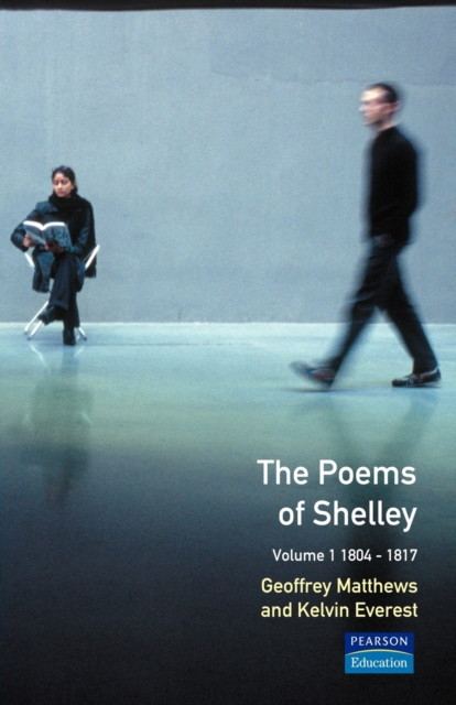 The Poems of Shelley: Volume 1 : 1804-1817, Paperback / softback Book