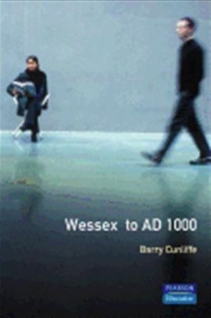 Wessex to 1000 AD, Paperback / softback Book