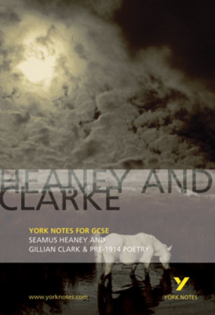 Heaney and Clarke: York Notes for GCSE, Paperback / softback Book