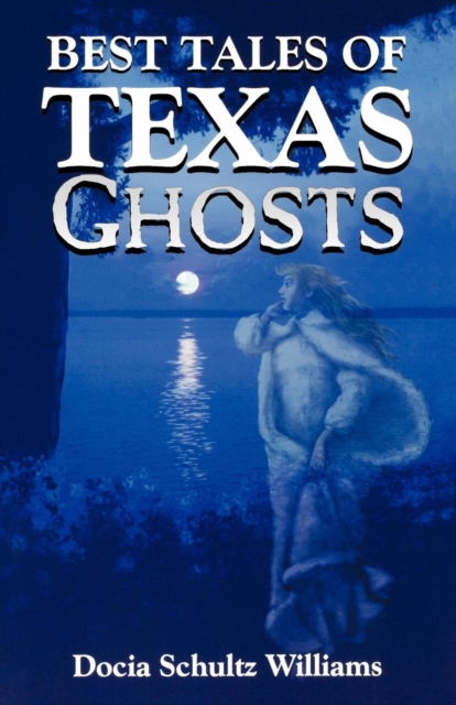 Best Tales of Texas Ghosts, EPUB eBook