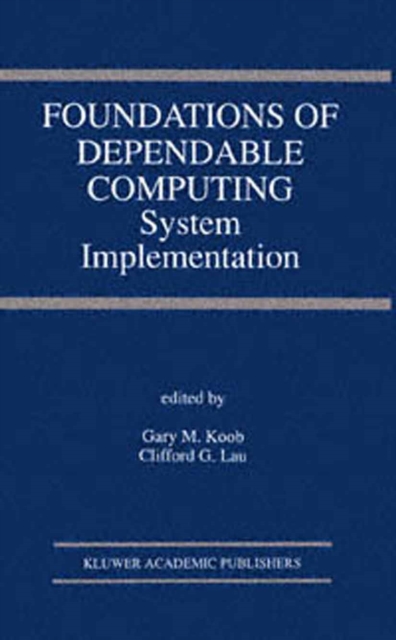 Foundations of Dependable Computing : System Implementation, PDF eBook