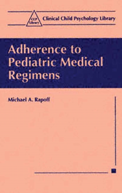 Adherence to Pediatric Medical Regimens, PDF eBook