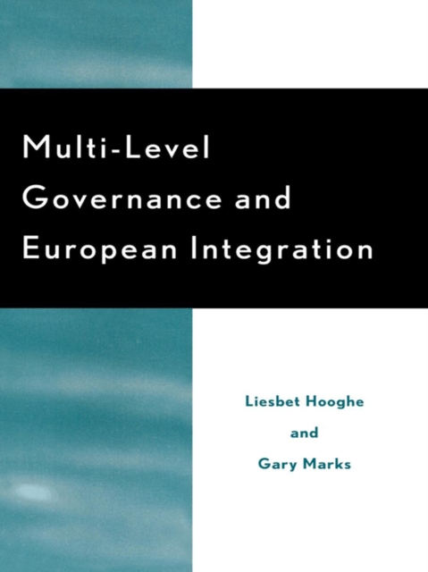Multi-Level Governance and European Integration, EPUB eBook