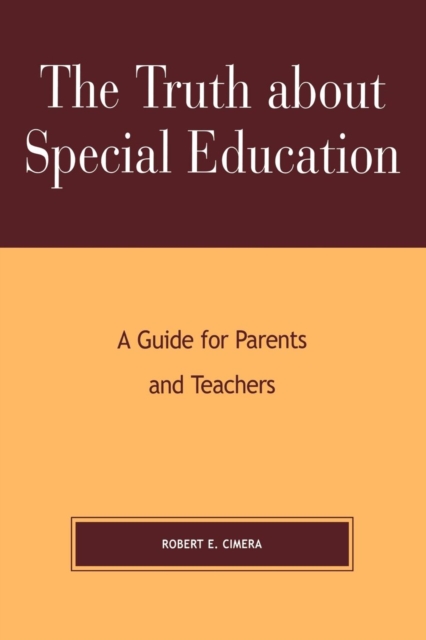Truth About Special Education : A Guide for Parents and Teachers, EPUB eBook
