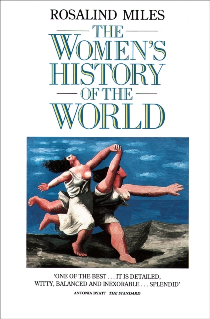 The Women’s History of the World, Paperback / softback Book