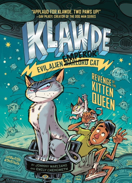 Klawde: Evil Alien Warlord Cat: Revenge of the Kitten Queen #6, EPUB eBook