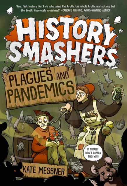 History Smashers: Plagues and Pandemics, Paperback / softback Book