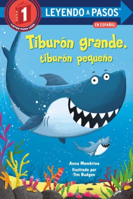 Tiburon grande, tiburon pequeno : Big Shark, Little Shark Spanish Edition, Paperback / softback Book