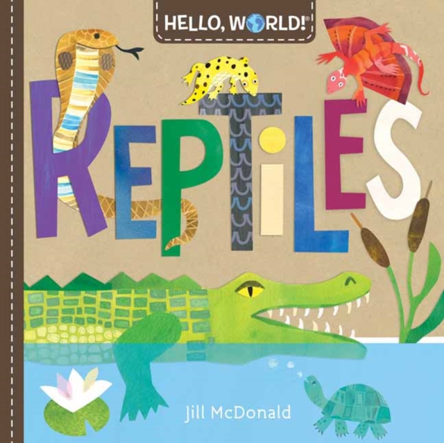 Hello, World! Reptiles, Board book Book
