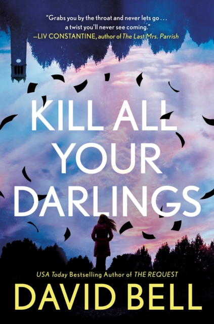 Kill All Your Darlings, Hardback Book