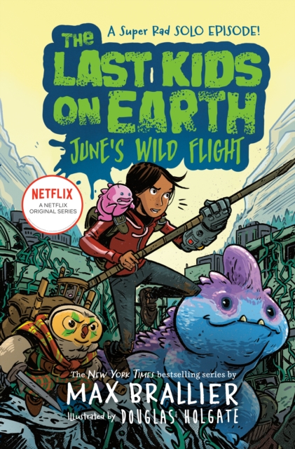 Last Kids on Earth: June's Wild Flight, EPUB eBook