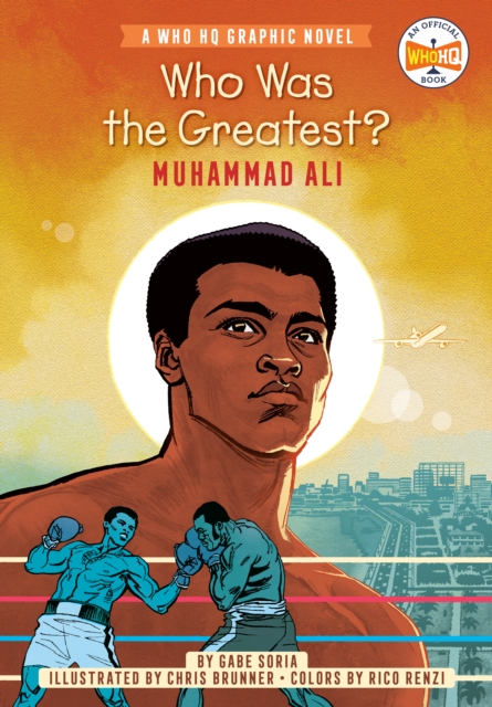 Who Was the Greatest?: Muhammad Ali : A Who HQ Graphic Novel, Paperback / softback Book