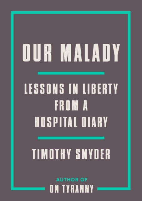 Our Malady, EPUB eBook