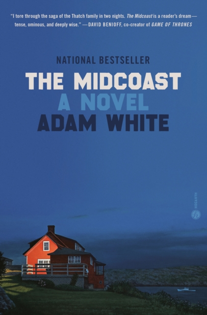 The Midcoast : A Novel, Hardback Book