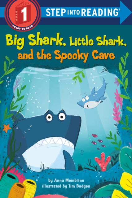 Big Shark, Little Shark, and the Spooky Cave, Paperback / softback Book