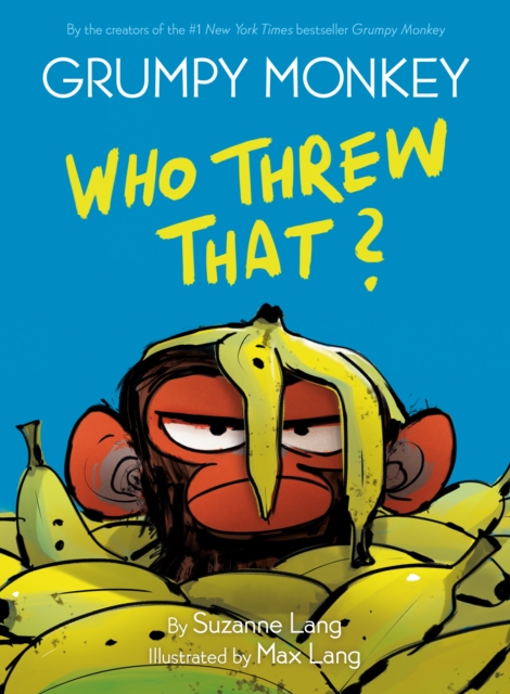 Grumpy Monkey Who Threw That?, Hardback Book