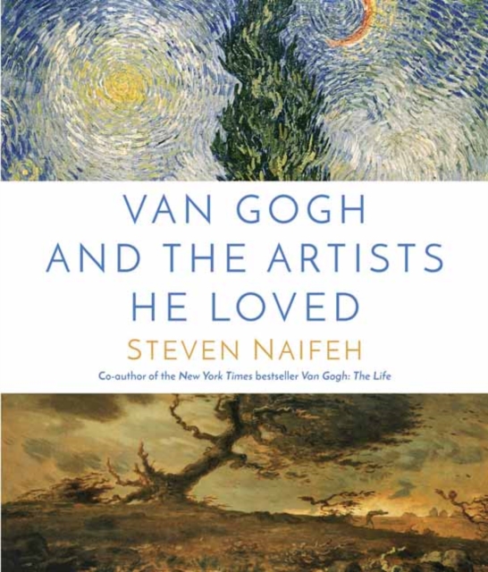 Van Gogh and the Artists He Loved, Hardback Book