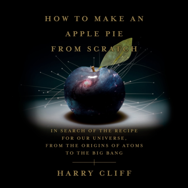 How to Make an Apple Pie from Scratch, eAudiobook MP3 eaudioBook