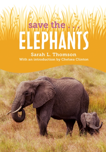 Save the...Elephants, EPUB eBook