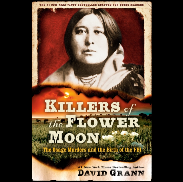 Killers of the Flower Moon: Adapted for Young Readers, eAudiobook MP3 eaudioBook