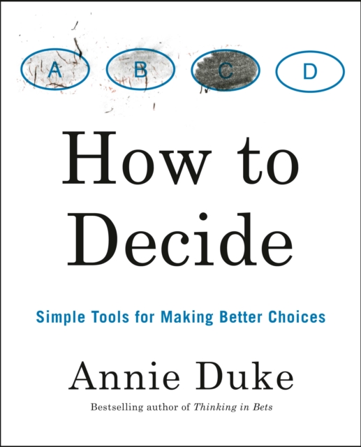 How To Decide, Paperback / softback Book